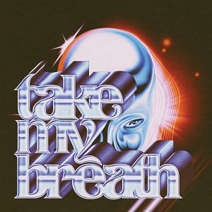 Cover `Take My Breath` van The Weeknd