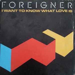 Cover `I Want To Know What Love Is` van Foreigner