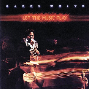 Cover `Let The Music Play` van Barry White