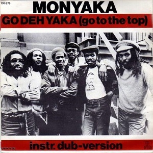 Cover `Go Deh Yaka` van Monyaka