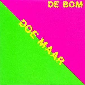 Cover `De Bom` van Doe Maar