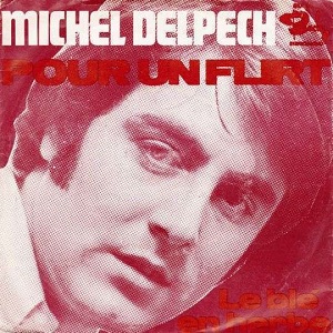 Cover `Pour Un Flirt` van Michel Delpech