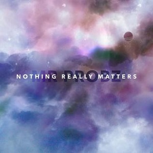 Rivierenland Radio speelt nu `Nothing Really Matters` van Mr. Probz