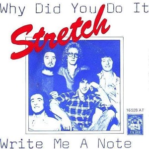 Cover `Why Did You Do It` van Stretch