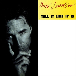 Cover `Tell It Like It Is` van Don Johnson