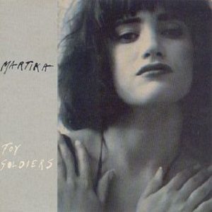 Cover `Toy Soldiers` van Martika