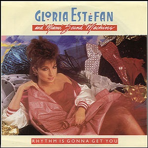 Cover `Rhythm Is Gonna Get You` van Gloria Estefan & Miami Sound Machine