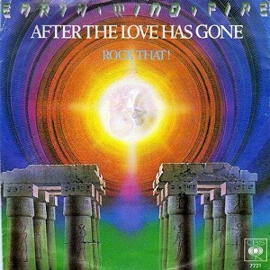 Cover `After The Love Has Gone` van Earth, Wind & Fire