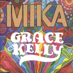 Cover `Grace Kelly` van Mika