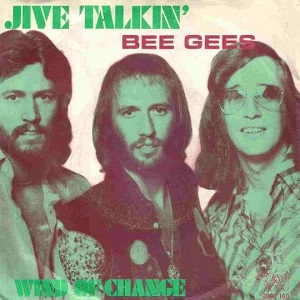 Cover `Jive talking` van Bee Gees
