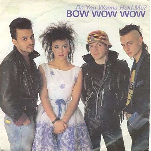 Rivierenland Radio speelt nu `Do You Wanna Hold Me` van Bow Wow Wow