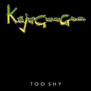 Cover `Too Shy` van Kajagoogoo