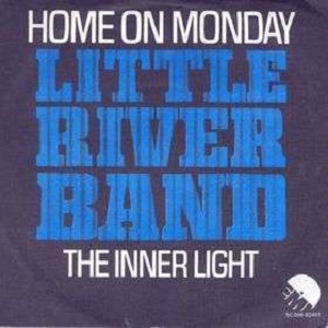 Cover `Home On Monday` van Little River Band