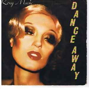 Cover `Dance Away` van Roxy Music