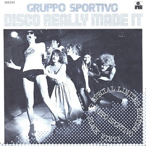 Cover `Disco Really Made It` van Gruppo Sportivo