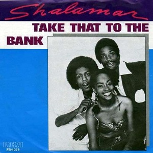 Cover `Take That To The Bank` van Shalamar