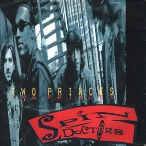 Cover `Two Princes` van Spin Doctors