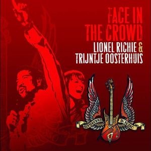 Cover `Face In The Crowd` van Lionel Richie & Trijntje Oosterhuis