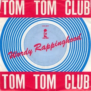 Cover `Wordy Rappinghood` van Tom Tom Club