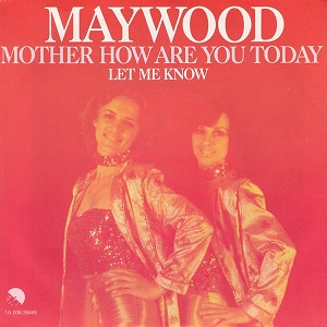 Cover `Mother How Are You Today` van Maywood