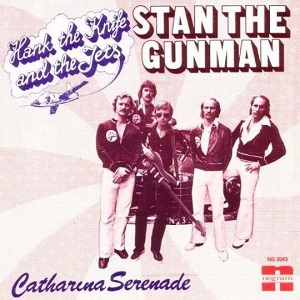 Cover `Stan The Gunman` van Hank The Knife And The Jets