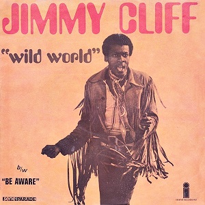 Cover `Wild World` van Jimmy Cliff
