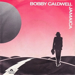 Cover `Jamaica` van Bobby Caldwell