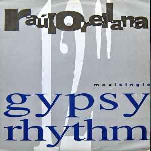 Cover `Gypsy Rhythm` van Raul Orellana feat Jocelyn Brown & A. Skeet
