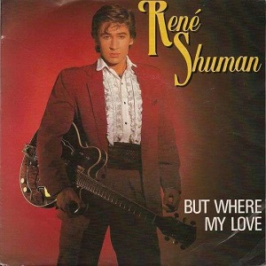 Cover `But Where My Love` van Rene Schumann
