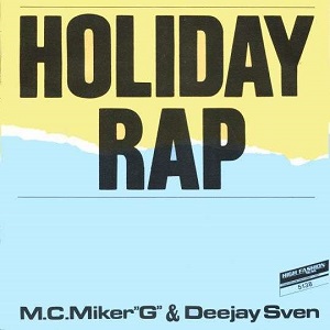 Cover `Holiday Rap` van M.C. Miker G & Deejay Sven