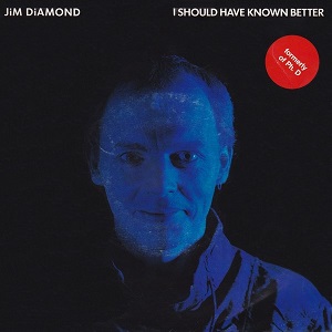 Cover `I Should Have Known Better` van Jim Diamond