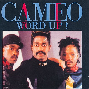 Cover `Word Up` van Cameo