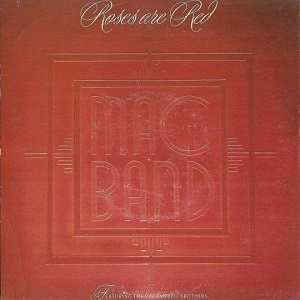 Cover `Roses Are Red` van Mac Band