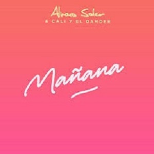 Cover `Mañana (feat. Cali y El Dandee)` van Alvaro Soler