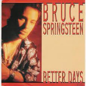 Cover `Better Days` van Bruce Springsteen