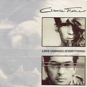 Cover `Love Changes (Everything)` van Climie Fisher