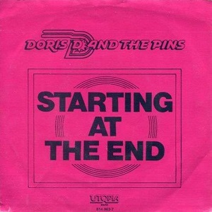 Cover `Starting At The End` van Doris D. & The Pins