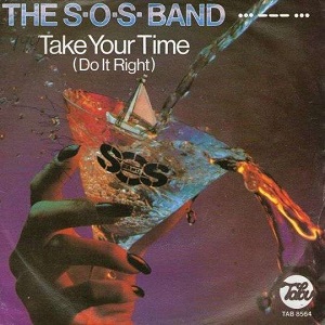 Cover `Take your time (do it right)` van S.O.S. Band