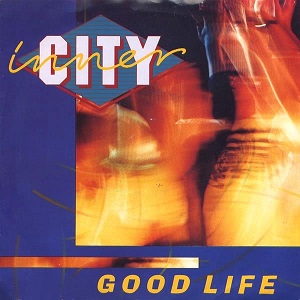 Cover `Good Life (master Reese edit 7 Inch)` van Inner City