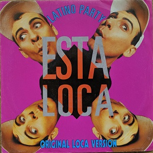 Cover `Esta Loca (Extended Mix)` van Latino Party