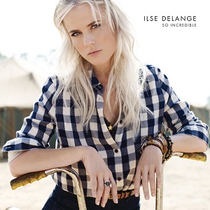 Cover `So Incredible` van Ilse DeLange