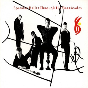 Cover `Through The Barricades` van Spandau Ballet