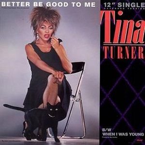 Cover `Better Be Good To Me` van Tina Turner