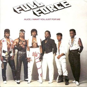 Cover `Alice I Want You Just For Me (Long Version)` van Full Force
