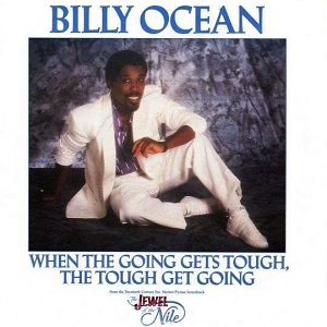 Cover `When The Going Gets Tough, The Tough Get Going (Long Version)` van Billy Ocean