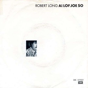 Cover `Ai Lof Joe So` van Robert Long