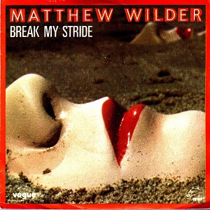 Cover `Break My Stride` van Matthew Wilder