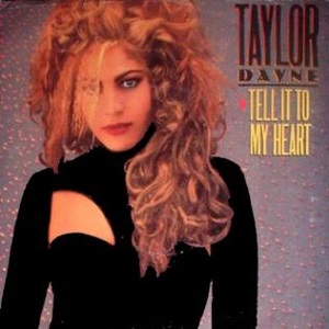 Cover `Tell It To My Heart ( club mix )` van Taylor Dayne