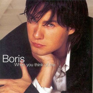 Cover `When You Think Of Me` van Boris
