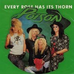 Cover `Every Rose Has Its Thorn` van Poison